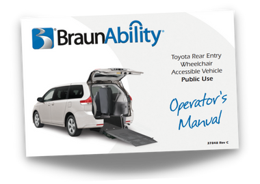 Owner's manual cover page for the BraunAbility Toyota Sienna Rear Entry wheelchair accessible van for commercial use