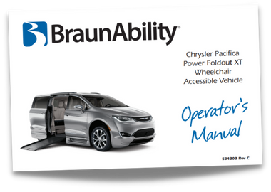 Owner's manual cover page for the BraunAbility Chrysler Pacifica Power Foldout XT wheelchair accessible van
