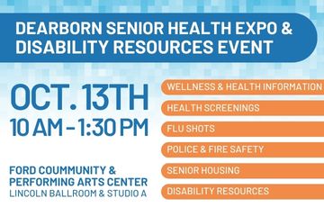 Image Text: Dearborn Senior Health Expo & Disability Resource Fair October 13th 10 am - 1:30 pm