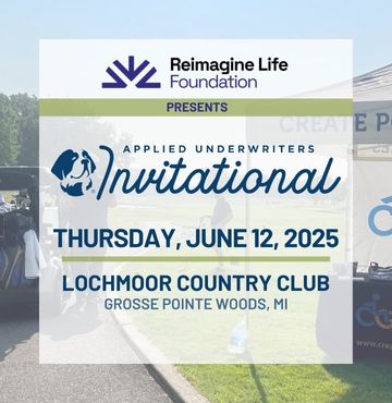 Graphic for the Reimagine Life Foundation presenting the Applied Underwriters Invitational. The event takes place on Thursday, June 12, 2025, at Lochmoor Country Club in Grosse Pointe Woods, MI. The background features a golf course setting with event tents and participants.