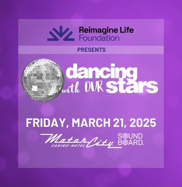 Promotional graphic for the Reimagine Life Foundation's Dancing with Our Stars event. The event is scheduled for Friday, March 21, 2025, at the Sound Board in MotorCity Casino Hotel. The design features a purple background with a disco ball and bold white text.